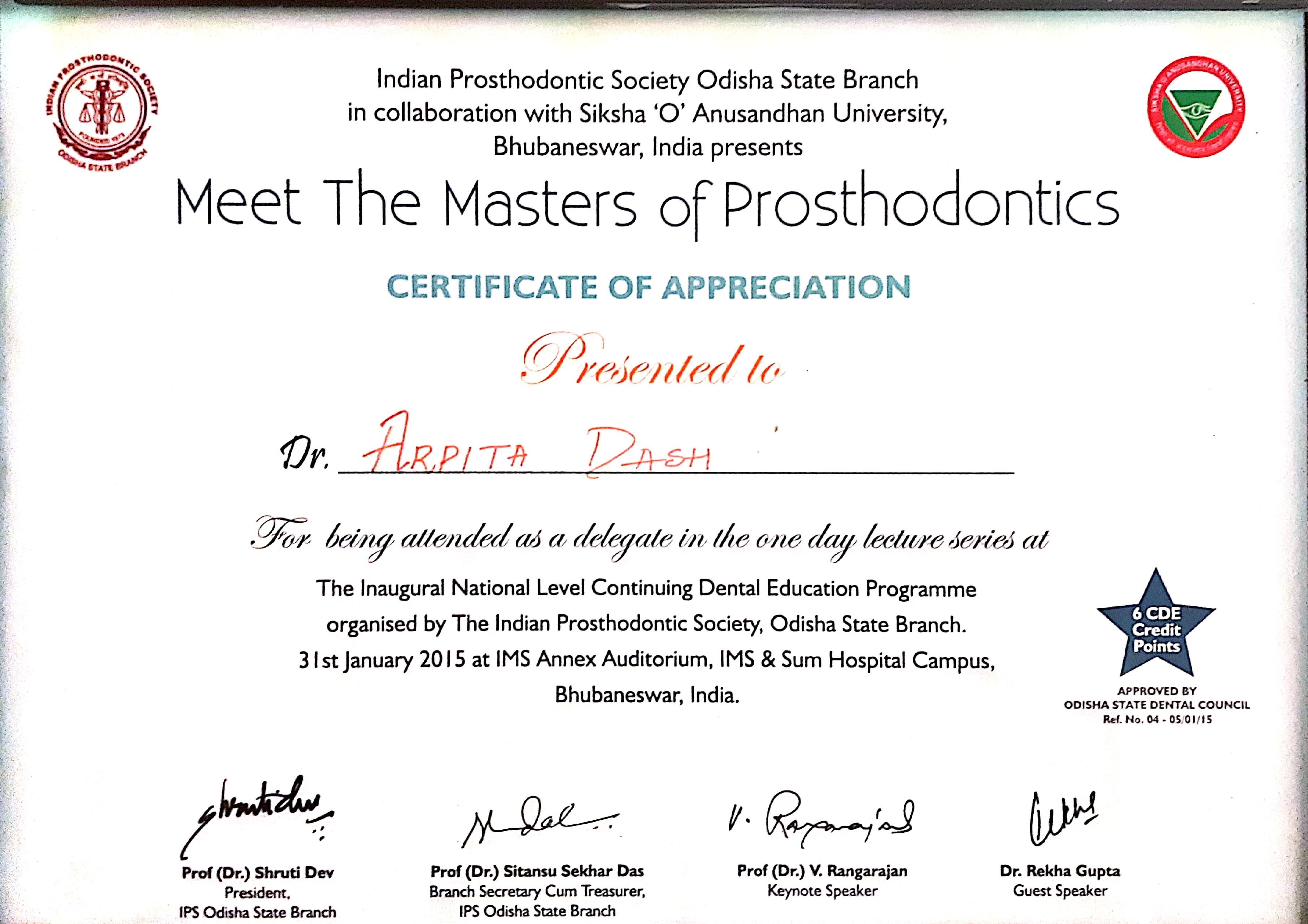 Delegates in the Masters of Prosthodontics certificate - Dr. Arpita Dash